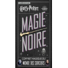 HARRY POTTER - MAGIE NOIRE - Coffret magique