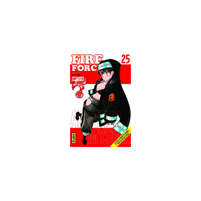 FIRE FORCE - Tome 25 FIRE FORCE - Tome 25