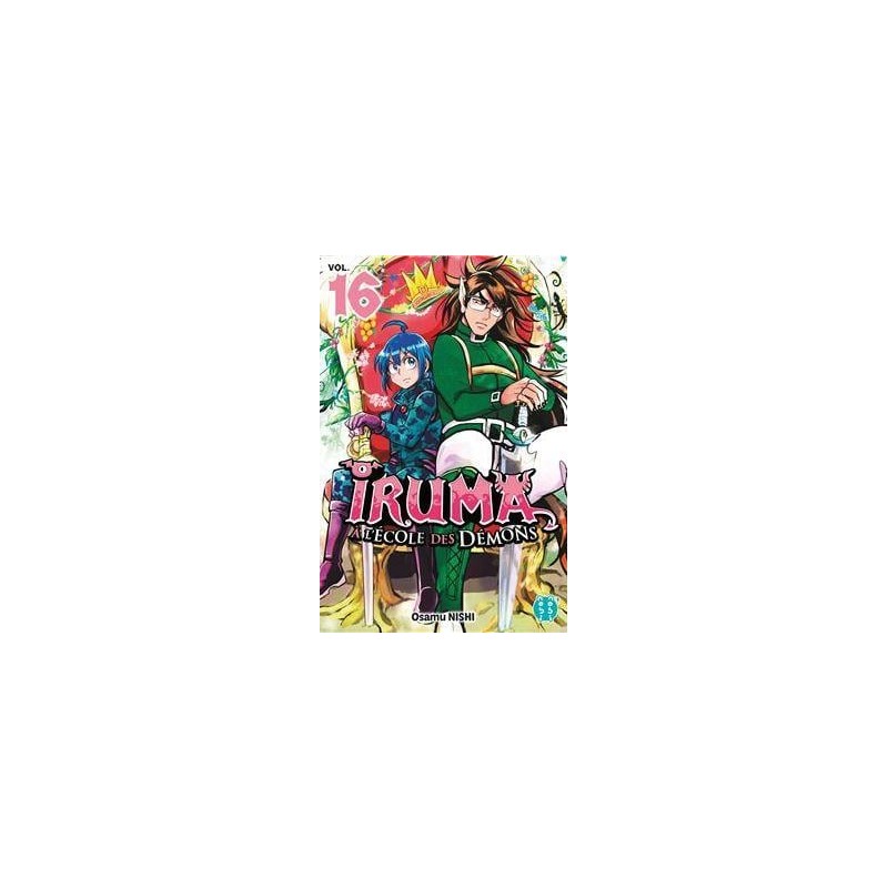 IRUMA A L'ECOLE DES DEMONS - Tome 16 IRUMA A L'ECOLE DES DEMONS - Tome 16