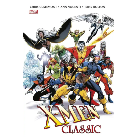 MARVEL - X-MEN Classic par Claremont et Bolton - Omnibus