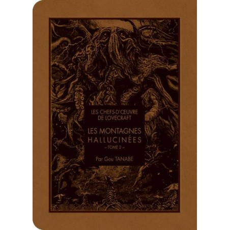 LES CHEFS D'OEUVRE DE LOVECRAFT - Les montagnes hallucinées - Tome 2