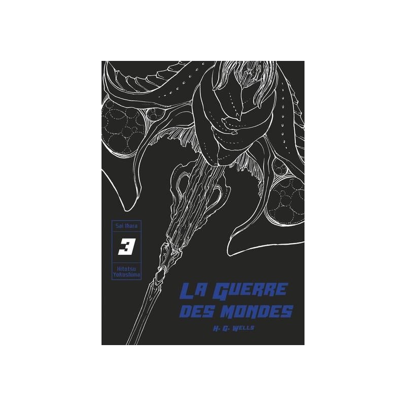 La Guerre des Mondes - Tome 3