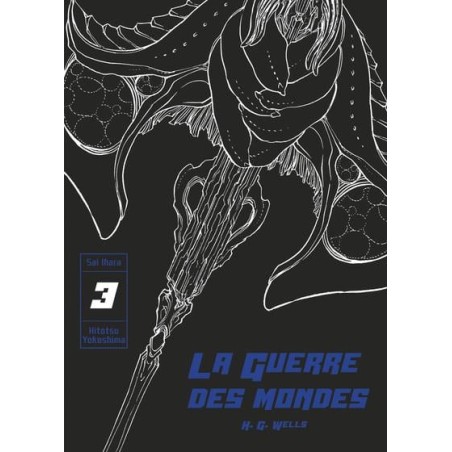 La Guerre des Mondes - Tome 3