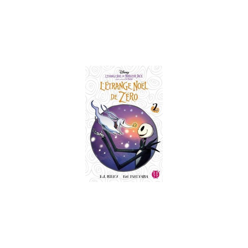 L'ETRANGE NOEL DE ZERO - Tome 2 L'ETRANGE NOEL DE ZERO - Tome 2