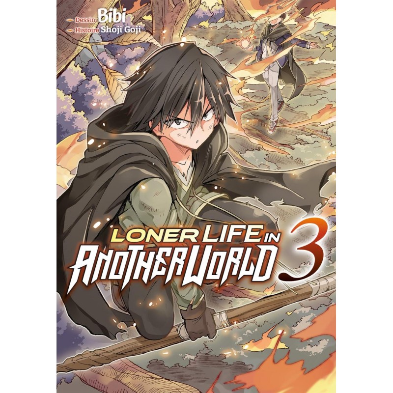 LONER LIFE IN ANOTHER WORLD - Tome 3