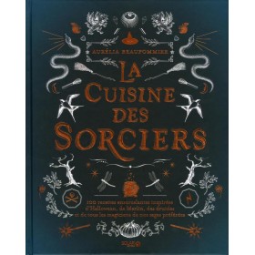 LA CUISINE DES SORCIERS