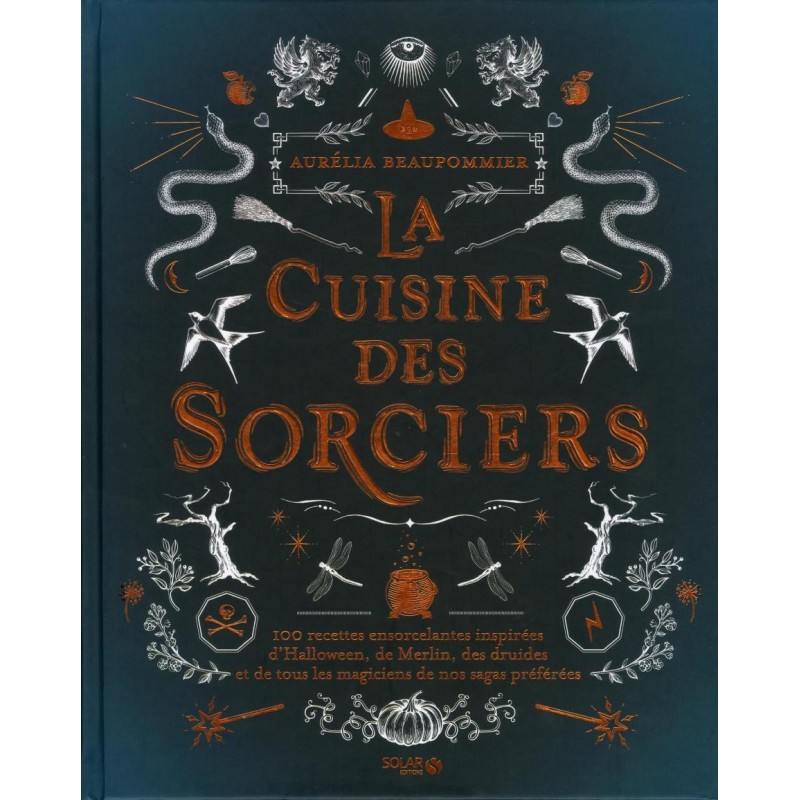 LA CUISINE DES SORCIERS