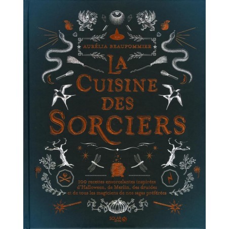 LA CUISINE DES SORCIERS