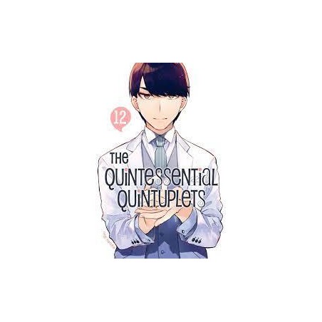 THE QUINTESSENTIAL QUINTUPLETS - Tome 12