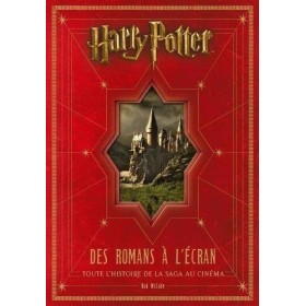 HARRY POTTER : Des romans à l'écran - Nouvelle édition