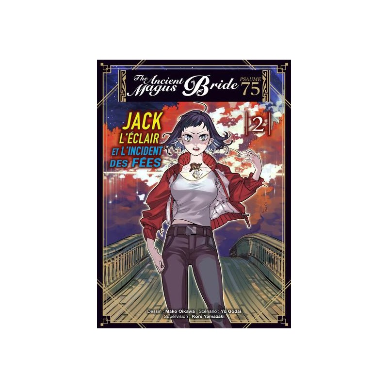 THE ANCIENT MAGUS BRIDE PSAUME 75 - JACK L'ECLAIR ET... - Tome 2 THE ANCIENT MAGUS BRIDE PSAUME 75 - JACK L'ECLAIR ET... - Tome 2