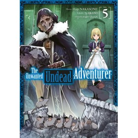 THE UNWANTED UNDEAD ADVENTURER - Tome 5
