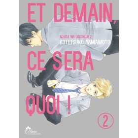 Et demain ce sera quoi ! - Tome 2