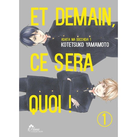 Et demain ce sera quoi ! - Tome 1