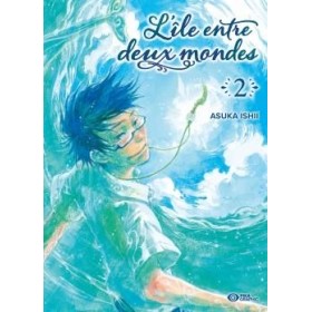 L'île entre deux mondes - Tome 2