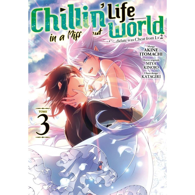 Chillin Life in a Different World - Tome 3 Chillin Life in a Different World - Tome 3