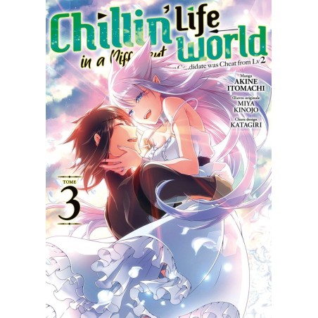 Chillin Life in a Different World - Tome 3