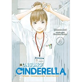 UNSUNG CINDERELLA - Tome 4
