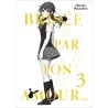 BRISEE PAR TON AMOUR... - Tome 3