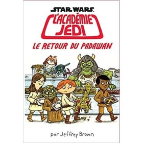 STAR WARS - l'Académie Jedi - Tome 2