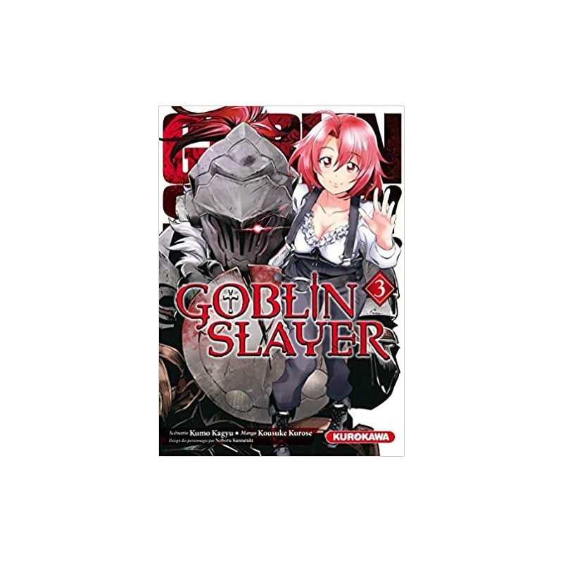GOBLIN SLAYER - Tome 3 GOBLIN SLAYER - Tome 3