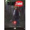 DEAD TUBE - Tome 4
