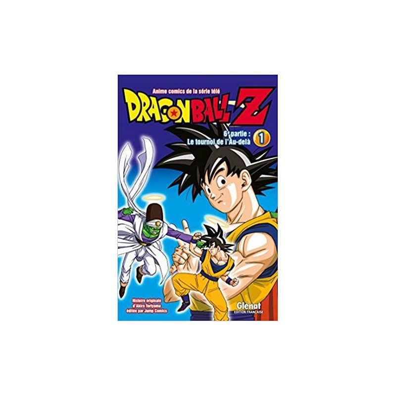 Dragon Ball Z - Sixième partie - Tome 1 Dragon Ball Z - Sixième partie - Tome 1