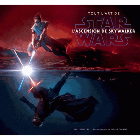 STAR WARS - Tout l'art de : Star Wars, l'Ascension de Sky Walker