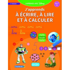 J'apprends avec Disney - Lire, écrire et calculer - (6-7 ans)