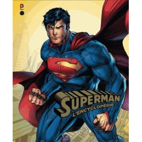 DC COMICS - Superman L'Encyclopédie