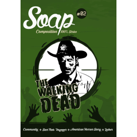 SOAP N° 02 - The Walking Dead