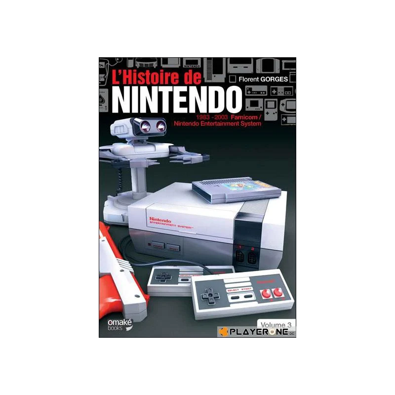 Histoire de Nintendo 03 - 1983 - 2003 Famicom ( Omaké Books ) Histoire de Nintendo 03 - 1983 - 2003 Famicom ( Omaké Books )