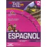 Talk to me Espagnol 2