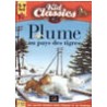 Plume au pays des tigres