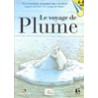 Le voyage de Plume