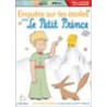 Le petit Prince : Enquête sur les étoiles